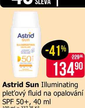 Astrid Sun Illuminating pleťový fluid na opalování SPF 50+, 40 ml 