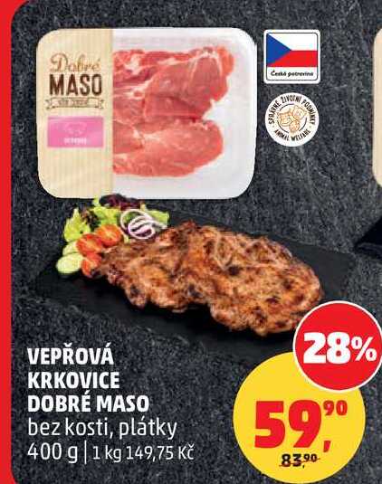 VEPŘOVÁ KRKOVICE DOBRÉ MASO bez kosti, plátky, 400 g 