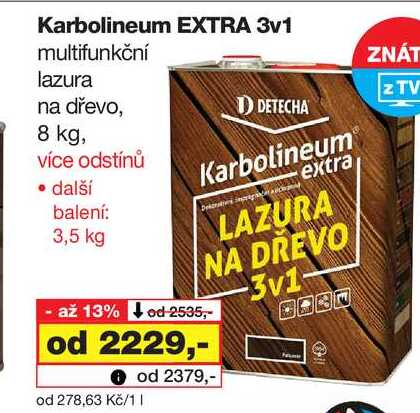 Karbolineum EXTRA 3v1 multifunkční lazura na dřevo 8 kg Barvy a laky drogerie 