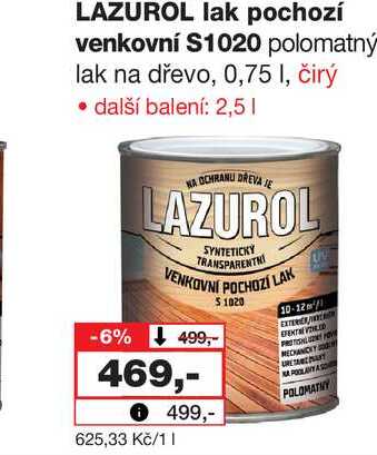 LAZUROL lak pochozí venkovní S1020 polomatný lak na dřevo, 0,75l Barvy a laky drogerie 