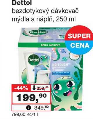 Dettol bezdotykový dávkovač mýdla a náplň, 250 ml Barvy a laky drogerie 