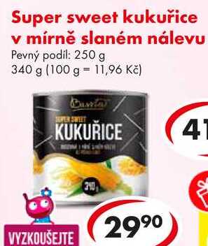 Super sweet kukuřice v mírně slaném nálevu, 340 g