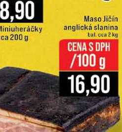 Maso Jičín anglická slanina bal. cca 2 kg 100g