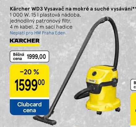 Kärcher WD3 Vysavač na mokré a suché vysávání, 1000 W, 15 I plastová nádoba. jednodílný patronový filtr. 4 m kabel. 2 m sací hadice 