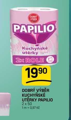 DOBRÝ VÝBĚR KUCHYŇSKÉ UTĚRKY PAPILIO 2 x 50 