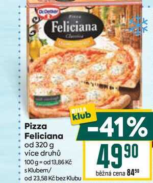Pizza Feliciana od 320 g