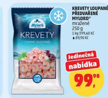 KREVETY LOUPANÉ PŘEDVAŘENÉ MYLORD mražené, 250 g 