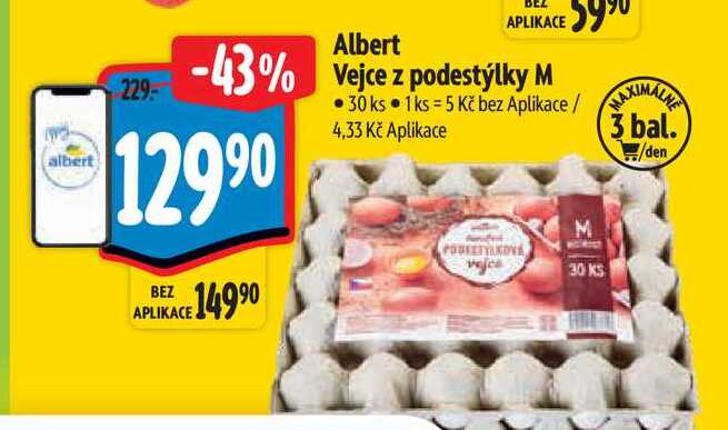 Albert Vejce z podestýlky M 30 ks