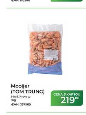 Mooijer (TOM TRUNG) Mraž. krevety 1kg