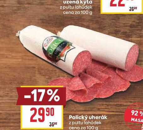 Polický uherák z pultu lahůdek cena za 100 g
