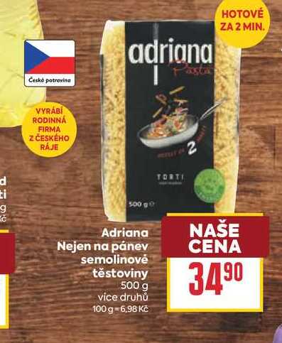 Adriana Nejen na pánev semolinové těstoviny 500 g