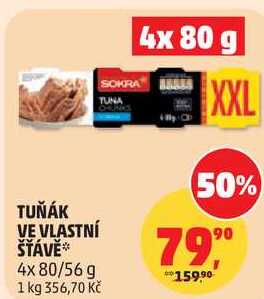 TUŇÁK VE VLASTNÍ ŠŤÁVĚ*, 4x 80/56 g