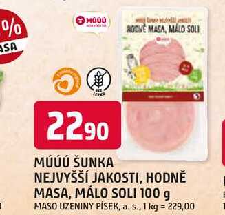 MÚÚÚ ŠUNKA NEJVYŠŠÍ JAKOSTI, 100g