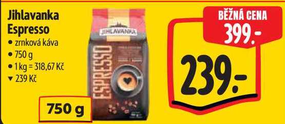 Jihlavanka Espresso, 750 g