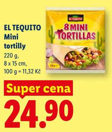 EL TEQUITO Mini tortilly, 220 g