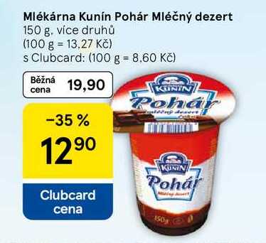 Mlékárna Kunín Pohár Mléčný dezert, 150 g