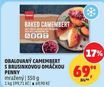 OBALOVANÝ CAMEMBERT S BRUSINKOVOU OMÁČKOU PENNY mražený, 350 g
