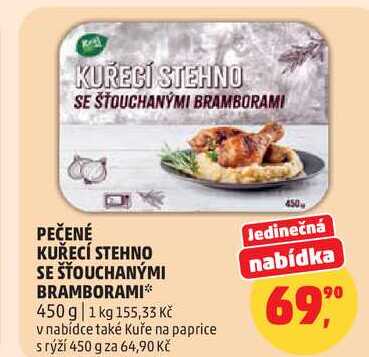 PEČENÉ KUŘECÍ STEHNO SE ŠŤOUCHANÝMI BRAMBORAMI, 450 g 