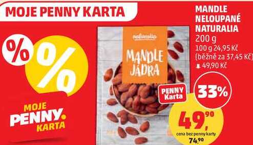 MANDLE NELOUPANÉ NATURALIA, 200 g