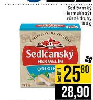 Sedlčanský Hermelín sýr různé druhy 100 g 