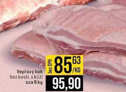 Vepřový bok bez kosti s kůži cca 5 kg 1kg