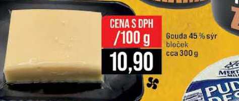 Gouda 45% sýr bloček cca 300 g 100g
