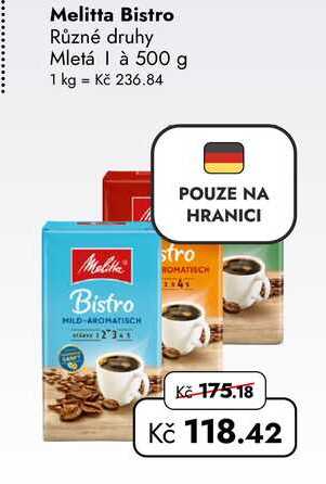 Melitta Bistro Různé druhy Mletá à 500 g