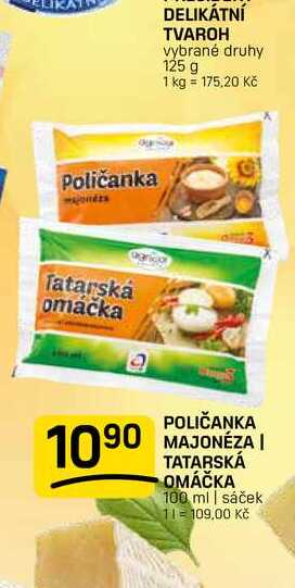 POLIČANKA MAJONÉZAI TATARSKÁ OMÁČKA 100 ml | sáček 
