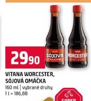 VITANA WORCESTER, SÓJOVÁ OMÁČKA 160 ml vybrané druhy 