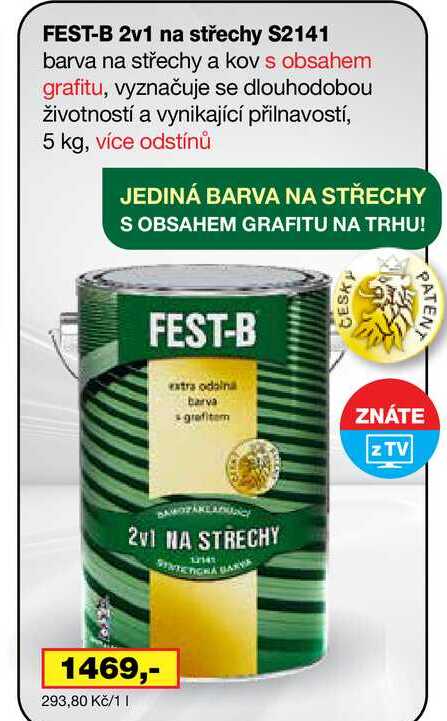 FEST-B 2v1 na střechy S2141 barva na střechy a kov s obsahem grafitu, vyznačuje se dlouhodobou Barvy a laky drogerie 