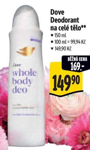 Dove Deodorant na celé tělo**, 150 ml