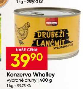 Konzerva Whalley vybrané druhy 400 g