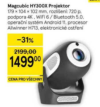 Magcubic HY300X Projektor, 179 × 104 × 102 mm, rozlišení: 720 p. podpora 4K, WiFi 6/ Bluetooth 5.0. operační systém Android 11, procesor Allwinner H713, elektronické ostření  