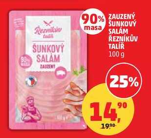 ZAUZENÝ ŠUNKOVÝ SALAM ŘEZNÍKŮV TALÍŘ, 100 g