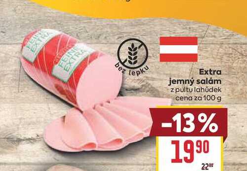 Extra jemný salám z pultu lahůdek cena za 100 g 