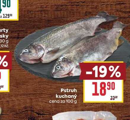 Pstruh kuchaný cena za 100 g 