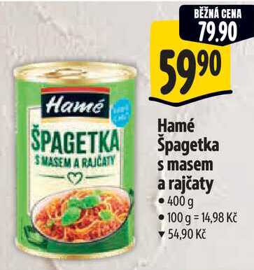 Hamé Špagetka s masem a rajčaty, 400 g  