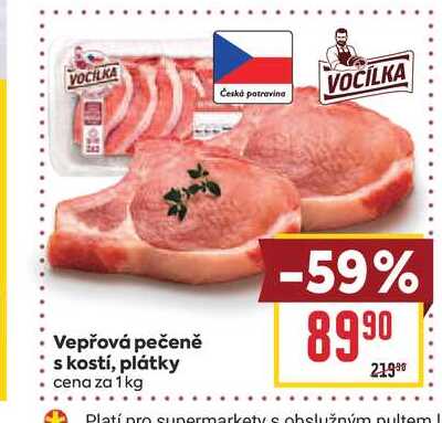 Vepřová pečeně s kostí, plátky cena za 1 kg 