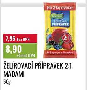 ŽELÍROVACÍ PŘÍPRAVEK 2:1 MADAMI 50g  