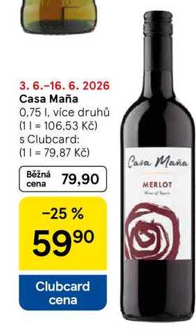 Casa Maña, 0,75 I, více druhů 