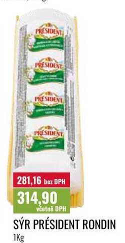 SÝR PRÉSIDENT RONDIN 1Kg 