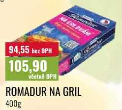 ROMADUR NA GRIL 400g  