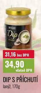 DIP S PŘÍCHUTÍ lanýž, 170g  