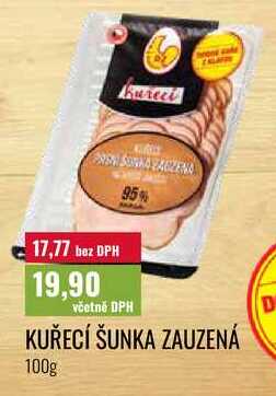 KUŘECÍ ŠUNKA ZAUZENÁ 100g