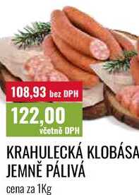 KRAHULECKÁ KLOBÁSA JEMNĚ PÁLIVÁ cena za 1Kg 