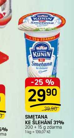 SMETANA KE ŠLEHÁNÍ 31% 200+15 g