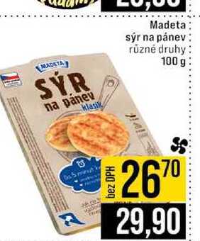 Madeta sýr na pánev různé druhy 100 g 