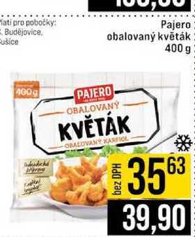 Pajero obalovaný květák 400 g