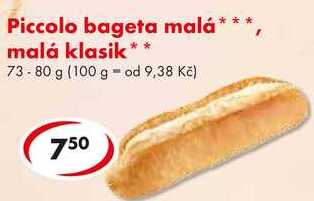 Piccolo bageta malá, 73-80 g 
