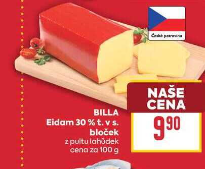 BILLA Eidam 30 % t. v S. bloček z pultu lahůdek cena za 100 g